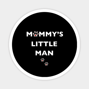 Mommy's little man text with doodle paw prints Magnet